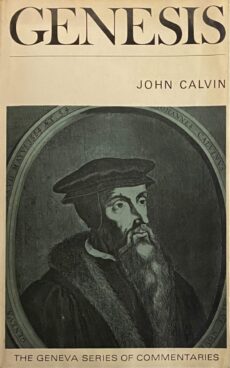 Genesis (The Geneva Series of Commentaries)