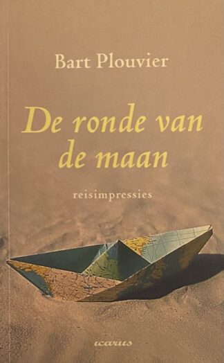 De ronde van de maan. Reisimpressies