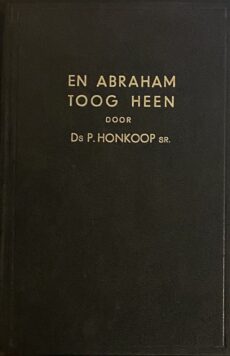 En Abram toog heen. Zeven predicatiën over het leven van Abraham