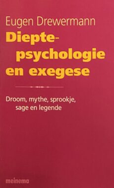 Dieptepsychologie en exegese. Droom, mythe, sprookje, sage en legende