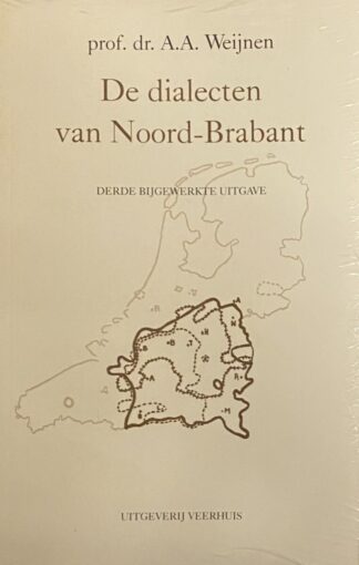 De dialecten van Noord-Brabant. Derde bijgewerkte uitgave