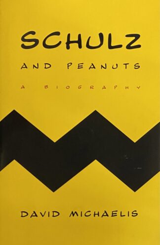 Schulz and Peanuts. A Biography