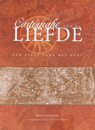 Cartografie van de liefde. Een atlas voor het hart