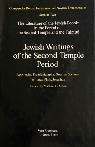 Jewish Writings of the Second Temple Period. Apocrypha, Pseudepigrapha, Qumran Sectarian Writings, Philo, Josephus (Compendia Rerum Iudaicarum ad Novum Testamentum Section Two: The Literature of the Jewish People in the […]