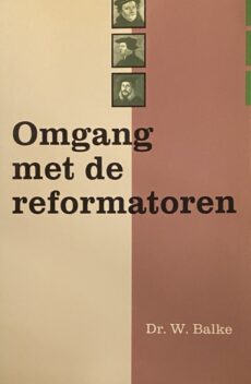 Omgang met de reformatoren