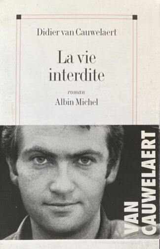La vie interdite