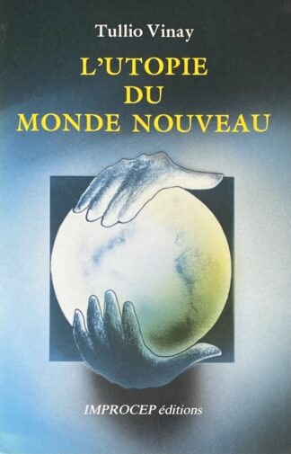 l'Utopie du Monde Nouveau