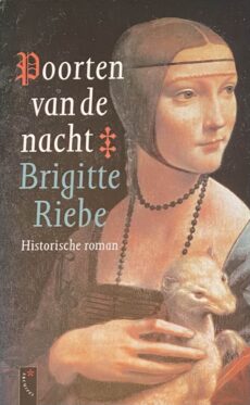 Poorten van de nacht. Historische roman