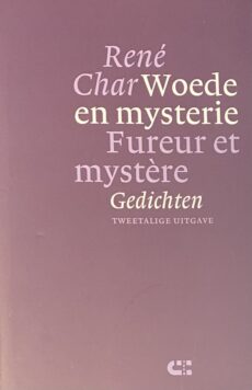 Woede en mysterie. / Fureur et mystère. Gedichten, tweetalige uitgave