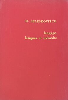 Langage, langues et mémoire. Étude de la prise de notes en interprétation consécutive (Cahiers Champollion)