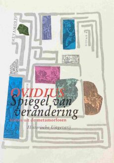 Spiegel van verandering. Scènes uit de metamorfosen