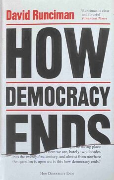 How Democracy Ends