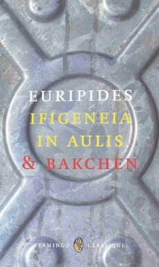 Ifgeneia in Aulis & Bakchen (Flamingo Classique)
