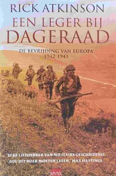 Een leger bij dageraad. De bevrijding van Europa 1942-1943