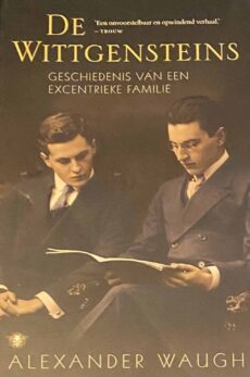 De Wittgensteins. Geschiedenis van een excentrieke familie