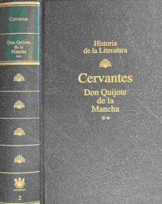 Don Quijote de la Mancha ** (Volume 2). Edición, introducción y notas de Martín de Riquer de la Real Academia Espanola