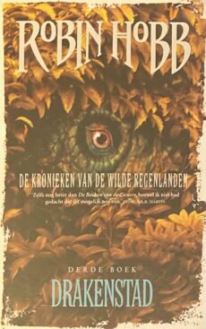 De Kronieken van de Wilde Regenlanden. Derde Boek: Drakenstad
