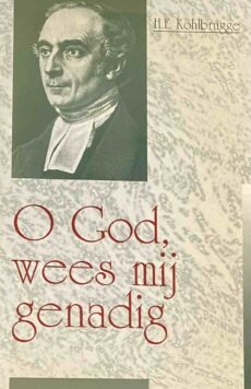 O God, wees mij genadig!