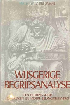 Wijsbegerige begripsanalyse. Een inleiding voor theologen en andere belangstellenden