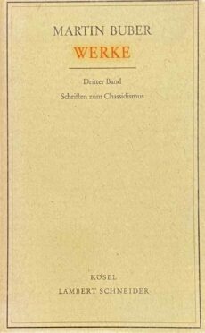 Werke. Dritter Band: Schriften zum Chassidismus