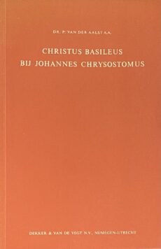 Christus Basileus bij Johannes Chrysostomus