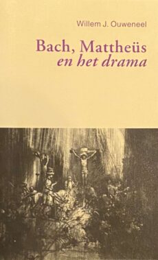 Bach, Mattheüs en het drama