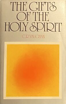 The Gifts of the Holy Spirit. To unbelievers and believers