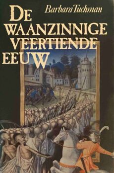 De waanzinnige veertiende eeuw. Dertiende druk