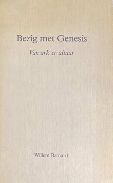 Bezig met Genesis, Van ark en altaar