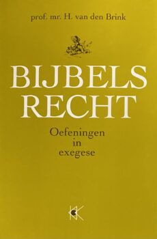 Bijbels recht. Oefeningen in exegese