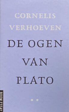 De ogen van Plato. Een essay over de grenzen van de schijn