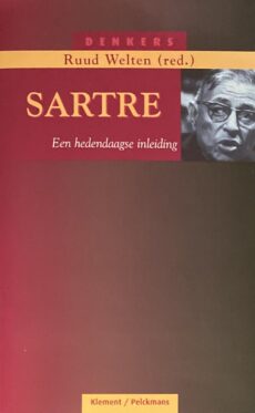 Sartre. Een hedendaagse inleiding (Denkers-reeks)