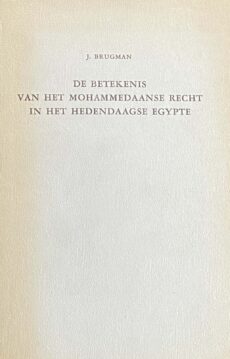 De betekenis van het Mohammedaanse recht in het hedendaagse Egypte