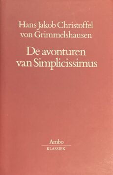 De avonturen van Simplicissimus (Ambo-Klassiek). Vertaald, ingeleid en van aantekeningen voorzien door Armand De Loecker