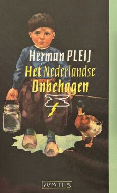 Het Nederlandse onbehagen