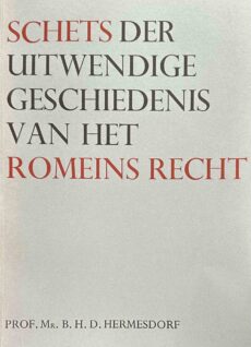 Schets der uitwendige geschiedenis van het Romeins recht. Zevende druk