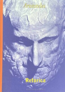 Retorica. Vertaald, ingeleid en van aantekeningen voorzien door Marc Huys (Aristoteles in Nederlandse vertaling 3)