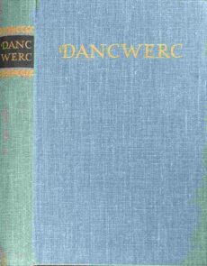 Dancwerc. Opstellen aangebonden aan Prof. Dr. D.Th. Enklaar ter gelegenheid van zijn vijfenzestigste verjaardag